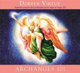 Archanges 101 de Doreen Virtue - Livre audio 1 CD