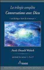 Conversations avec Dieu, un dialogue hors du commun, de Neale Donald Walsch