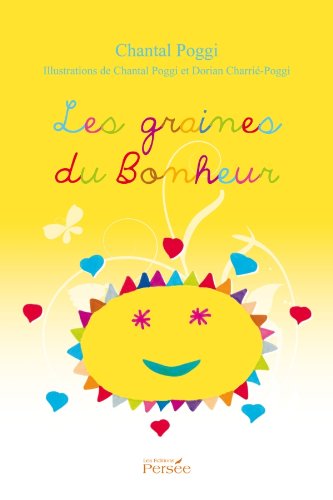 Les graines du bonheur - chantal poggi - livre- ISBN 978-2823104318