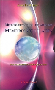 Liberation des memoires cellulaires_Methode pratique