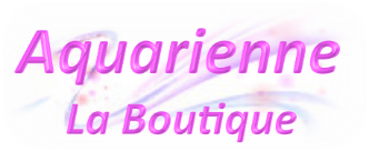 Boutique en ligne Aquarienne.net, invitez la magie des cristaux et minéraux dans votre vie