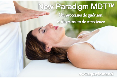 New Paradigm MDT : un processus de guérison et d`expansion de conscience