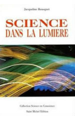 Science dans la Lumière de Jacqueline Bousquet, une scientifique holistique et un être exceptionnel